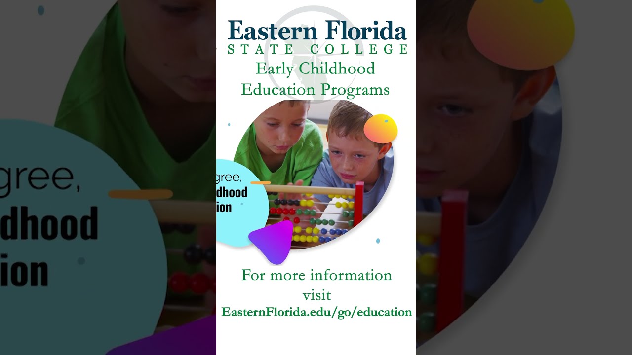 Early Childhood Education Programs at Eastern Florida State College