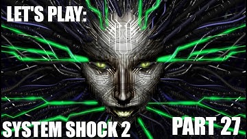 System Shock 2 P27 HD - To the escape pods