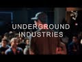 Editorial underground industries