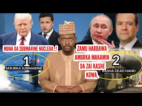 Yaki Zai Barke Amurka Da Rasha Rasha Zata Harba Nukiliyar Kone Amurka Trump Ya Aika Nukiliya Boda