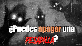 ¿Puedes detener una pesadilla?