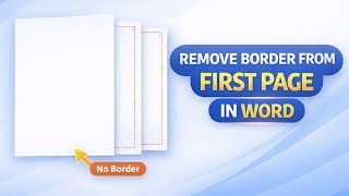 How to Remove Border From First Page in Word | Page Border Settings Tutorial