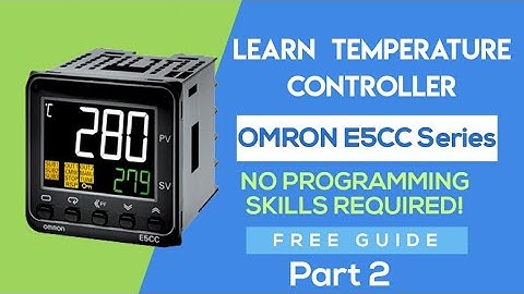 Temperature Controller || Hindi Video || Omron E5CC Series || Part 2