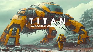 TITAN | Ethereal Sci Fi Ambience | Cyberpunk Music for Focus and Relaxation