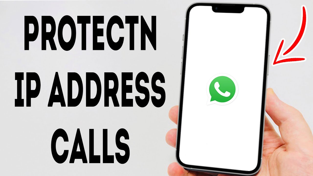 How To Protect Your IP Address On WhatsApp Calls - Full Guide - YouTube