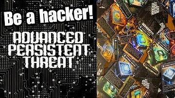 How to play the card game: APT (Advanced Persistent Threat
