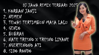 DJ JAWA REMIX TERBARU 2023 - DJ KORBAN JANJI VIA VALLEN BASS HOREG GLERR