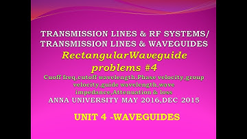 EC8651 | Transmission lines and RF systems |  Rectangular waveguide problems | May 2016,Dec 2015