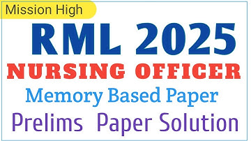 RML Nursing Officer Memory Based Paper 2025 | RML Previous Year Questions with Answers #RML#NURSING