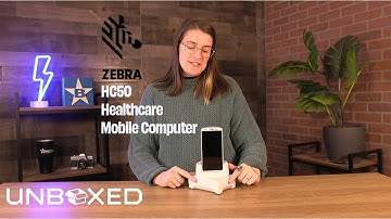 Unboxed with the Zebra HC50