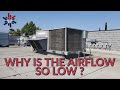 WHY IS THE AIRFLOW SO LOW?