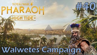 Total War: Pharaoh - Walwetes Campaign #40