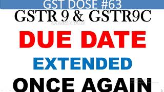 GSTR 9/9C DUE DATE EXTENDED FOR FY2018-19,GST ANNUAL RETURN DUE DATE EXTENDED,GSTR9/9C DATE EXTENDED