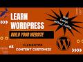 Learn WordPress |Elementor | customize pages |صمم موقعك الالكترونى خطوه بخطوه | بدون برمجه |وردبرس