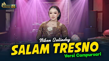 Niken Salindry - Salam Tresno - Kembar Campursari ( Official Music Video )