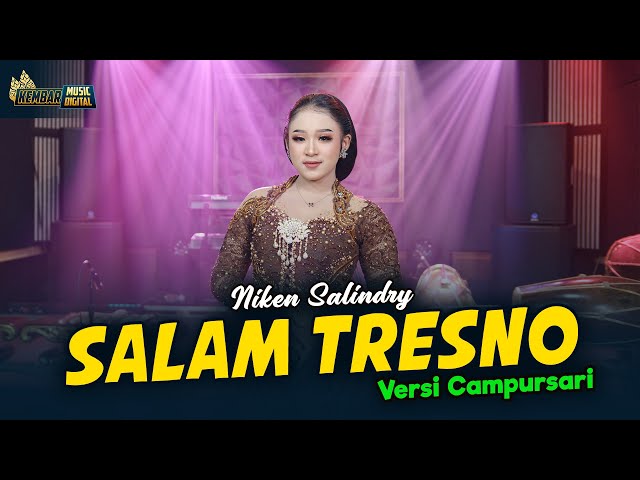 Niken Salindry - Salam Tresno - Kembar Campursari ( Official Music Video ) class=