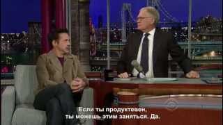 Robert Downey Jr on David Letterman 2011 - русские субтитры