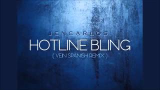 Jencarlos Canela - Hotline Bling (spanish remix) Resimi