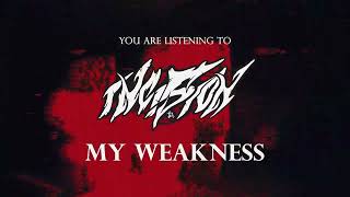 Download Lagu 5th.Incision - My Weakness (Visualiser) MP3