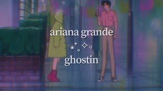 Ariana Grande - ghostin (visual lyric video) chords