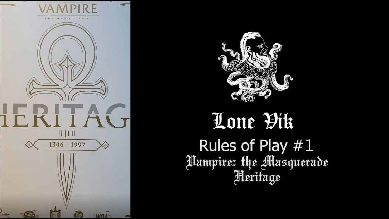 Rules - Vampire: The Masquerade - Heritage