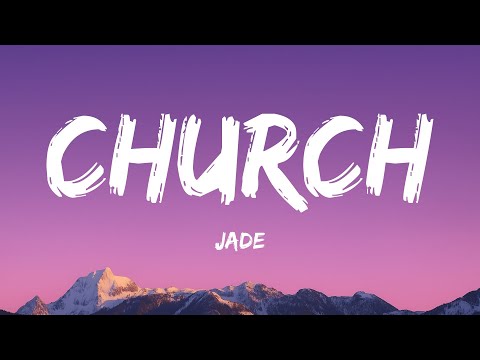 JADE Church Lyrics 