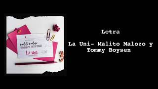(LETRA) LA UNI - Malito Malozo FT Tommy Boysen