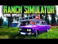 ОБНОВЛЕНИЕ В СИМУЛЯТОРЕ РАНЧО - Ranch Simulator - APRIL UPDATE (СТРИМ) #6