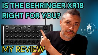 Is the Behringer XR18 Right for You?  My Review Church Talk Episode 70
