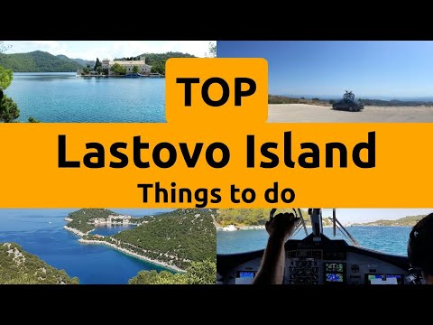 Top things to do in Lastovo Island, Dubrovnik-Neretva County | Dalmatia - English