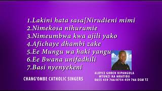 NYIMBO PENDWA ZA KWARESMA 2023. Mtunzi Aloyce Goden KIPANGULA Chang'ombe Catholic Singers Dsm Tz