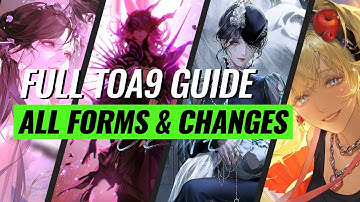 [Tide of Ashes 9] All Forms Runs, Full ToA9 Guide, New System Explained | Path to Nowhere