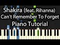 Can't Remember To Forget You Tutorial (How To Play On Piano) feat. Rihanna