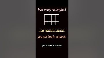 How Many Rectangles? Math Quiz - Use Combination, Not Count!