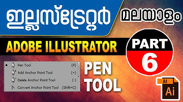 Adobe Illustrator Malayalam Tutorial Part- 6 | Pen Tool