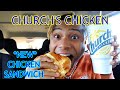 *NEW* Church's Chicken Sandwich Mukbang