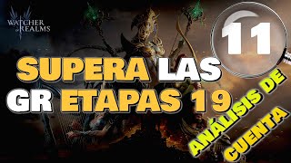 Análisis de cuenta: Supera las GR etapas 19 | Watcher of Realms en Español