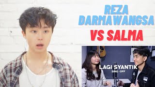 Siti Badriah - Lagi Syantik (SING-OFF) Reza Darmawangsa VS Salma REACTION