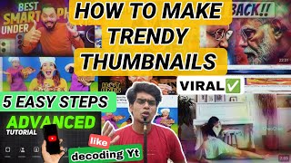 How to make trendy thumbnails like decoding Yt #youtubegrowth #thumnailmaker