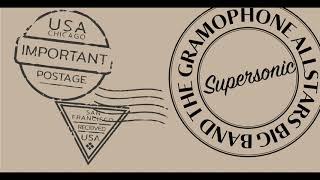 The Gramophone Allstars Big Band - Supersonic