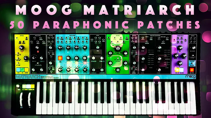 Moog Matriarch: 50 Poly (Paraphonic) Patches. Sound Demo