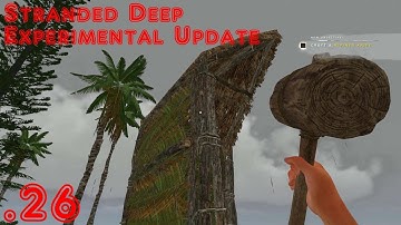 Stranded Deep 0.26 Update! Roofs