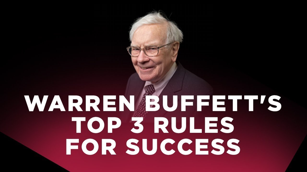 Warren Buffett's Top 3 Rules For Success - YouTube
