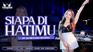 FUNKOT - SIAPA DIHATIMU ( NEW VERSION 2024 ) || DJ VIRAL FUNKOT || BY DJ MEYLIIAA 