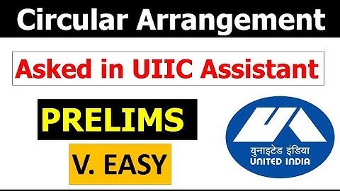 Circular arrangement Asked in UIIC Prelims (Extreme Easy) Just for EXAM PATTERN PURPOSE