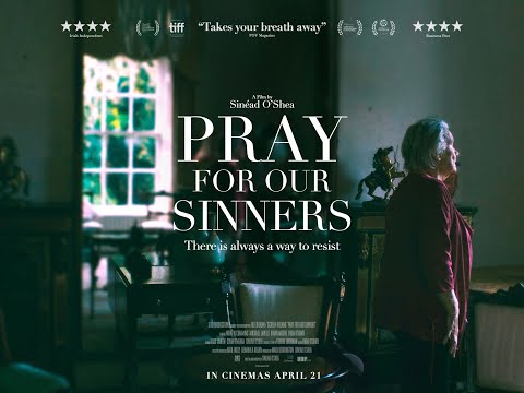 PRAY FOR OUR SINNERS TRAILER (12A) - IN CINEMAS APRIL 21st