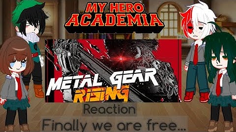 Mha react to Max0r video (part 2)