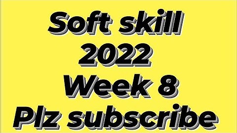 NPTEL; SOFT SKILLS WEEK 8 ASSIGNMENT Answers  NPTEL ,Softskill week8 #nptel #nptel2022  #week8  #
