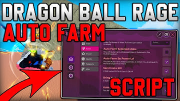 [🌟NEW] Dragon Ball Rage Script Auto Farm, Kill Aura & Max Stats (Roblox 2025)