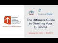 Small Business Bootcamp - Session 211 - Ultimate Guide to Starting Your Business